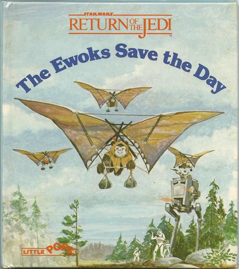 The Ewoks Save The Day, hardcover