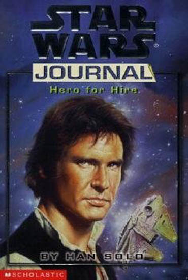 Hero for Hire by Han Solo