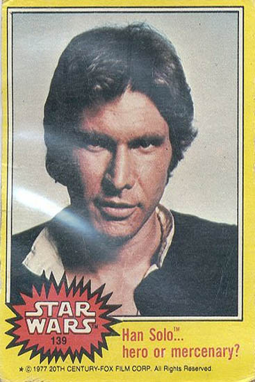 139 Han Solo... Hero or Mercenary?