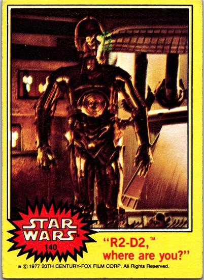 140 R2-D2, Where Are You?