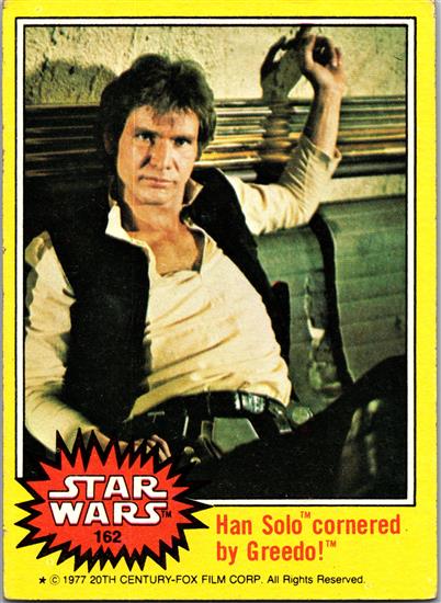 162 Han Solo Cornered by Greedo!