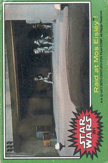 201 Raid at Mos Eisley!