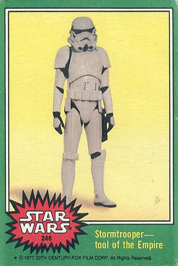 246 Stormtrooper -- Tool of the Empire