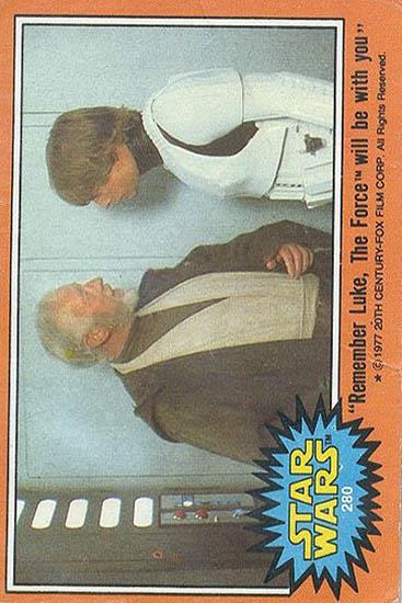 280 Remember Luke, the Force Will Be With You