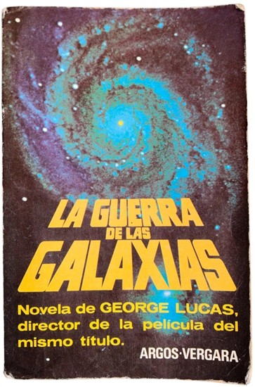 La Guerra de las Galaxias