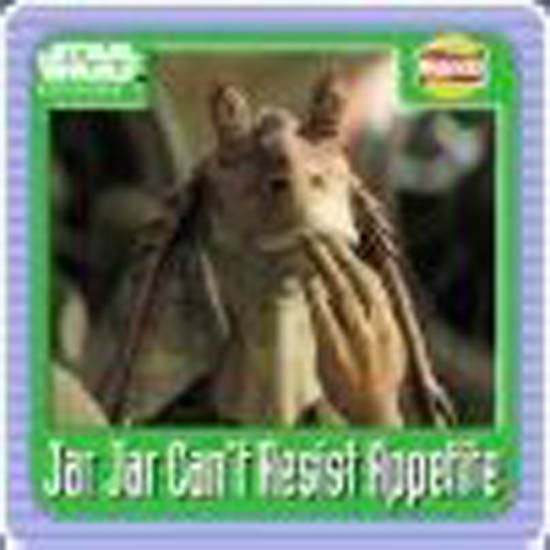 Jar Jar / Appetite (Ota Gunga)