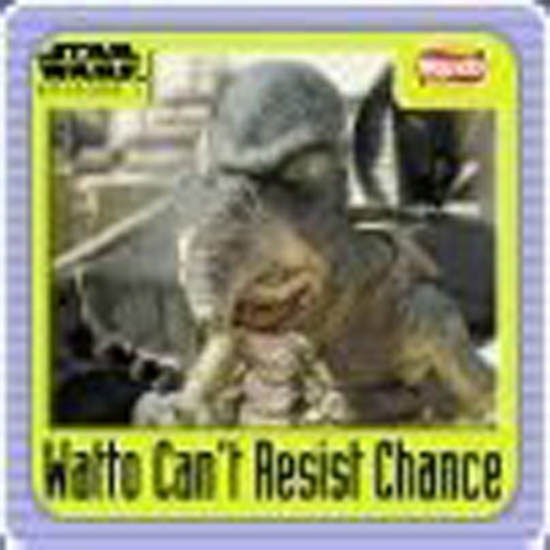 Watto / Chance
