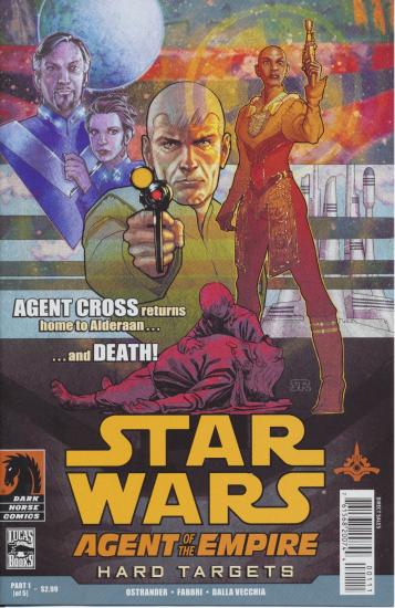 001 Hard Targets #1: Agent Cross Returns Home to Alderaan...