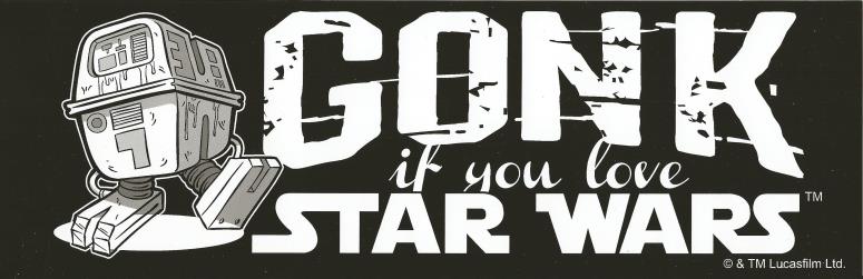 GONK If You Love Star Wars