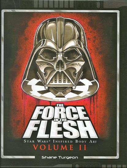 The Force in the Flesh Star Wars Inspired Body Art Volume II