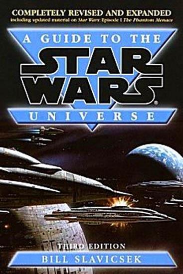 A Guide to the Star Wars Universe, 3rd edition